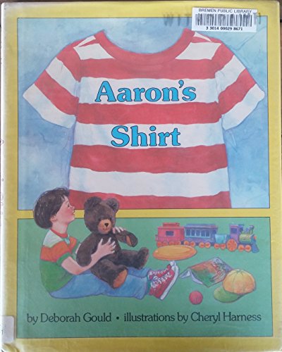 Aarons Shirt 0027363511 Book Cover