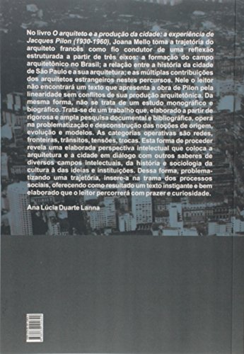 O arquiteto e a producão da cidade: A experiência de Jacques Pilon - 1930-1960
