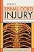 Spinal Cord Injury: A Guide for Patients and Families (American Academy of Neurology Press Quality of Life Guides)