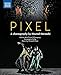 Produktbild Merzouki: Pixel [Blu-ray]