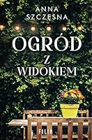 Ogrod z widokiem 8382801080 Book Cover