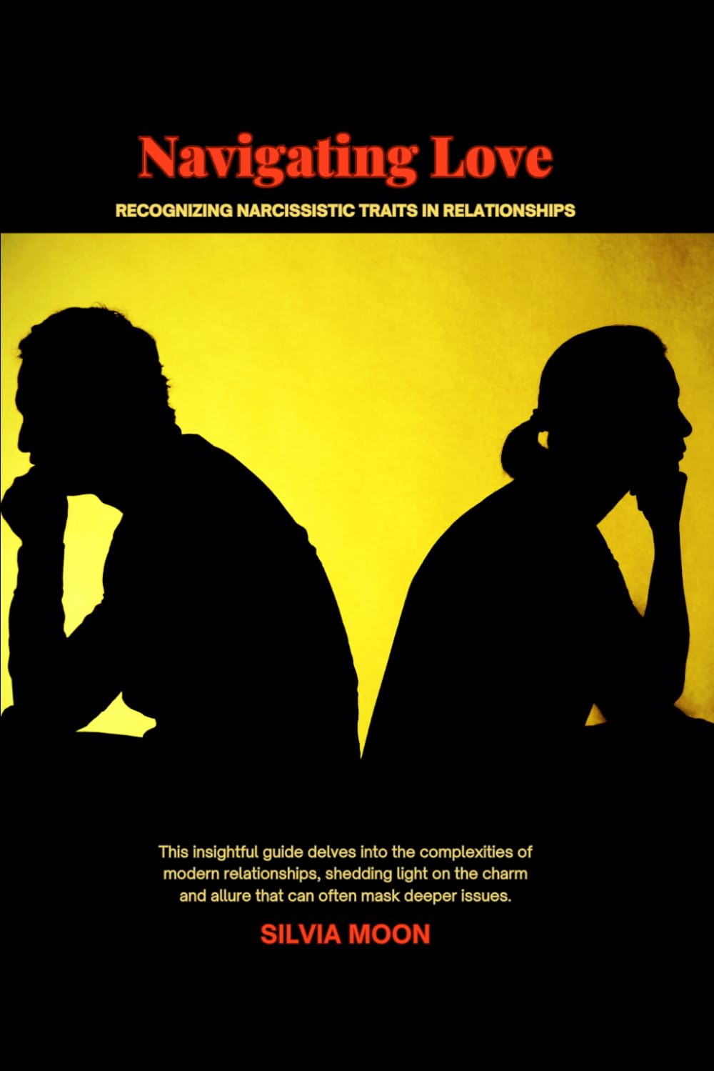 Navigating Love: Recognizing Narcissistic Traits in Relationships (Healthy Relationships)