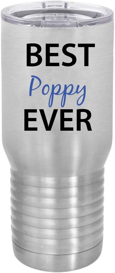 Best Poppy Ever Stainless Steel Vacuum Double-Walled Insulated 20 Oz Tumbler Travel Coffee Mug with Clear Lid, White