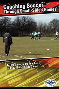 Paperback Coaching Soccer Through Small-Sided Games Book