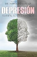 Depresion: Su Impacto en la Familia 1724777513 Book Cover