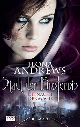 Stadt der Finsternis Die Nacht der Magie. Roman [German] 3802582144 Book Cover