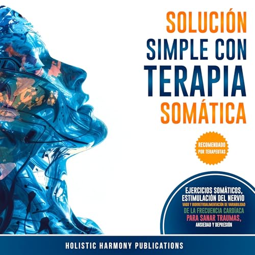 Page de couverture de Solución Simple Con Terapia Somática