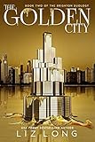 The Golden City (The Brighton Duology)