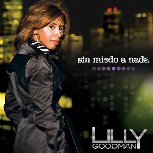Sin Miedo a Nada [Audio CD] Goodman, Lily