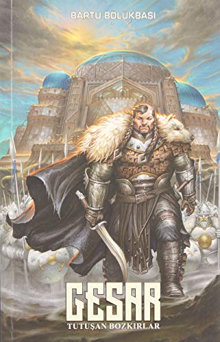 Gesar: Tutusan Bozkirlar