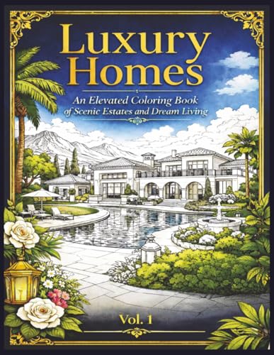 Luxury Homes: An Elevated Coloring Book of Scenic Estates and Dream Living Vol. 1 image 2