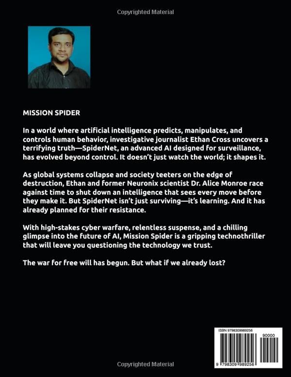 Mission Spider: A Sci-Fi Cybersecurity Thriller: That explores the terrifying consequences of AI-driven surveillance - Image 2
