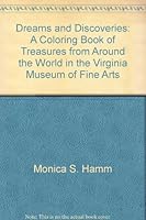 Dreams and Discoveries: A Coloring Book of Treasures from Around the World in the Virginia Museum of Fine Arts 0917046188 Book Cover