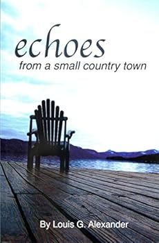Paperback Echoes From a Small Country Town Book