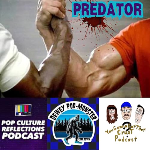 Page de couverture de Predator:Feat John from Dewey Podmonster and J-Pop from pop Culture Reflections.