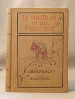 In the Trail of the Pack-Mule B0039LN96E Book Cover