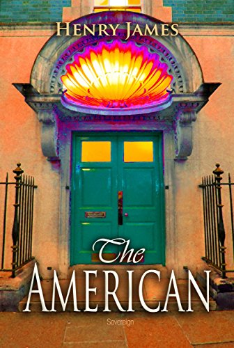 The American (World Classics) (English Edition) livre En ligne