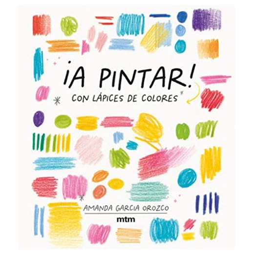 ¡A pintar!: Con lápices de colores (SIN COLECCION)