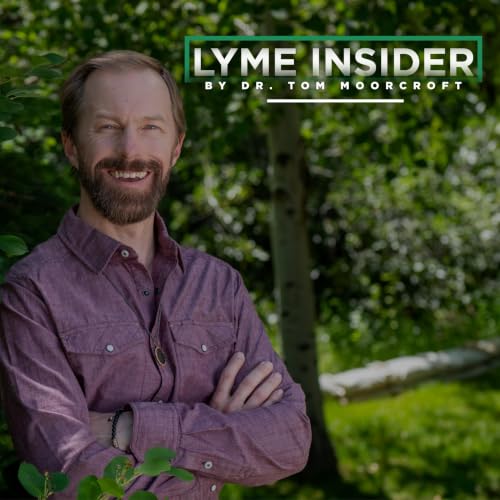 『Lyme Insider by Dr. Tom Moorcroft』のカバーアート