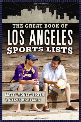 Buy The Great Book of Los Angeles Sports Lists (Great City Sports List) — BookShops.in