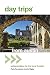 Day Trips® from Austin: Getaway Ideas For The Local Traveler, 7th Edition (Day Trips Series)