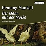  Der Mann mit der Maske (Der Kurt Wallander-Kosmos: Die Kurzgeschichten, Band 2)
