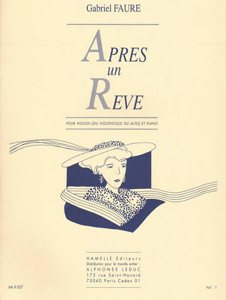 Gabriel Faure: Apres un Reve for Violin (Viola or Cello) and Piano