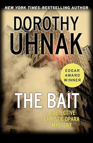 The Bait (The Detective Christie Opara Mysteries Book 1)