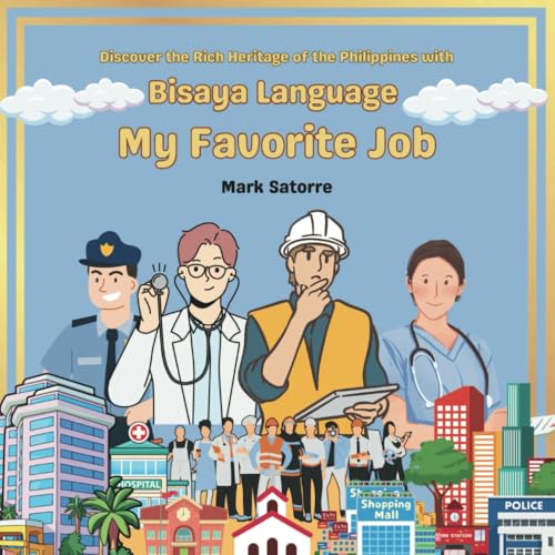 Bisaya Language: My Favorite Job