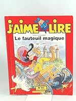 Le Fauteuil Magique B00KB9UMQM Book Cover