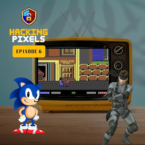 Hacking Pixels | Episode 006 | AI Gaming News, Double Dragon, Sonic, Metal Gear, Exchange CVE‑2025‑53786