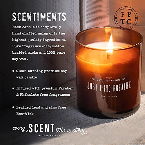 Four Points Trading Co. Scentiments Just F'ing Breath - Eucalyptus, Peppermint And Lavender Scented Candle - Soy Aromatherapy Candle With Jar - Christmas, New Year, House Warming Gift For Home - 8Oz #TOP1