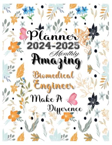 Biomedical Engineer Gift: Planners for Biomedical Engineer: Two Years Monthly Planner & Personal Appointment Scheduler, Logbook with 24 Months Calendar