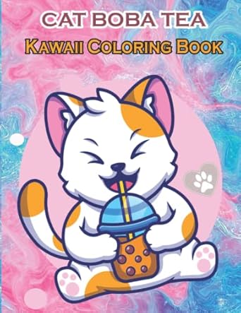 CAT BOBA TEA Kawaii Coloring Book: Super Cute Bubble Tea Coloring Book Relaxing and Simple ...