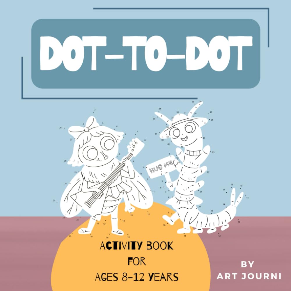 Dot-to-Dot book for Kids: Ages 8 to 12 years, Dot to Dot book for children, connect the dots, cute animals