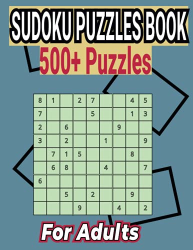 Sudoku Puzzles Book 500+ Puzzles For Adults: Easy To Medium Puzzles With Answers