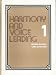 Harmony and Voice Leading Volume 1 Second Edition