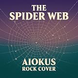  The Spider Web (Rock Version)
