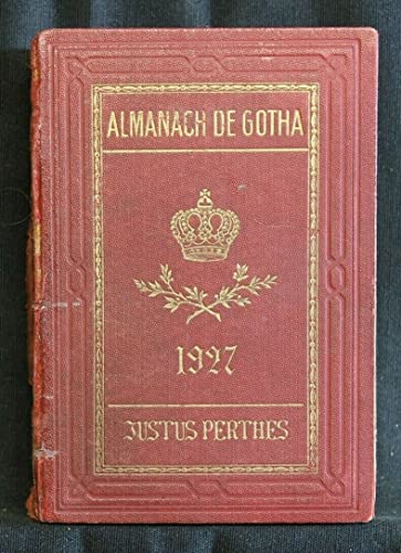 ALMANACH DE GOTHA ALMANACH DE GOTHA