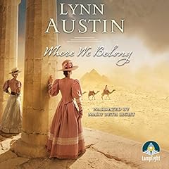 Where We Belong Audiolibro Por Lynn Austin arte de portada