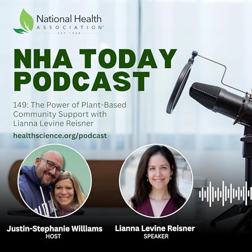 149: The Power of Plant-Based Community Support with Lianna Levine Reisner