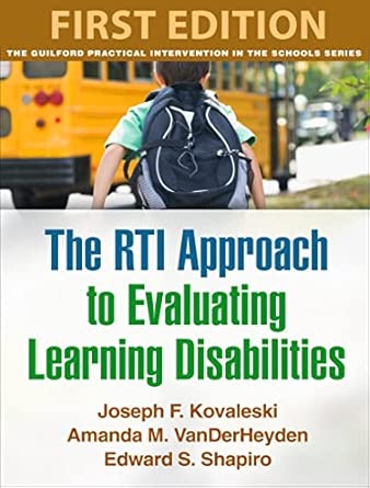 The RTI Approach to Evaluating Learning Disabilities, Lay-flat The RTI Approach to Evaluating Learning Disabilities, Lay-flat book cover