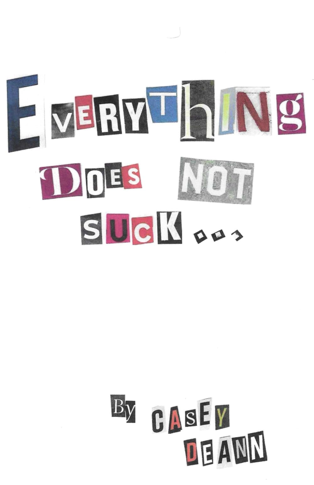 Everything Does Not Suck...