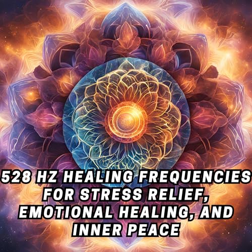 528 Hz Healing Frequency