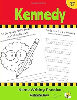 Kennedy Name Writing Practice : Personalized Name Writing Activities for Pre-Schoolers to Kindergarteners