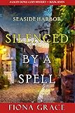Silenced by a Spell (A Lacey Doyle Cozy Mystery—Book 7)