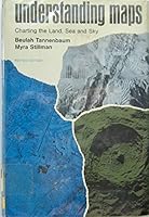 Understanding Maps: charting the land, sea, and sky. Revised Editon B0024O64QO Book Cover