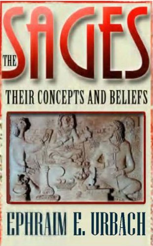 The Sages: Their Concepts and Beliefs