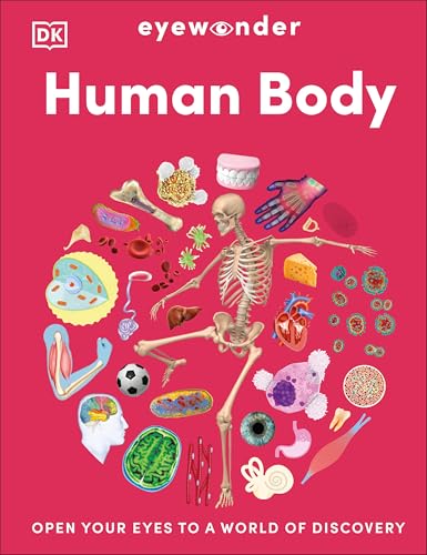 Eyewonder Human Body: Open Your Eyes to a World of Discovery