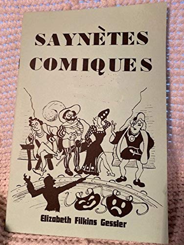 SAYNETES COMIQUES: Elizabeth Filkins GESSLER: Amazon.com: Books